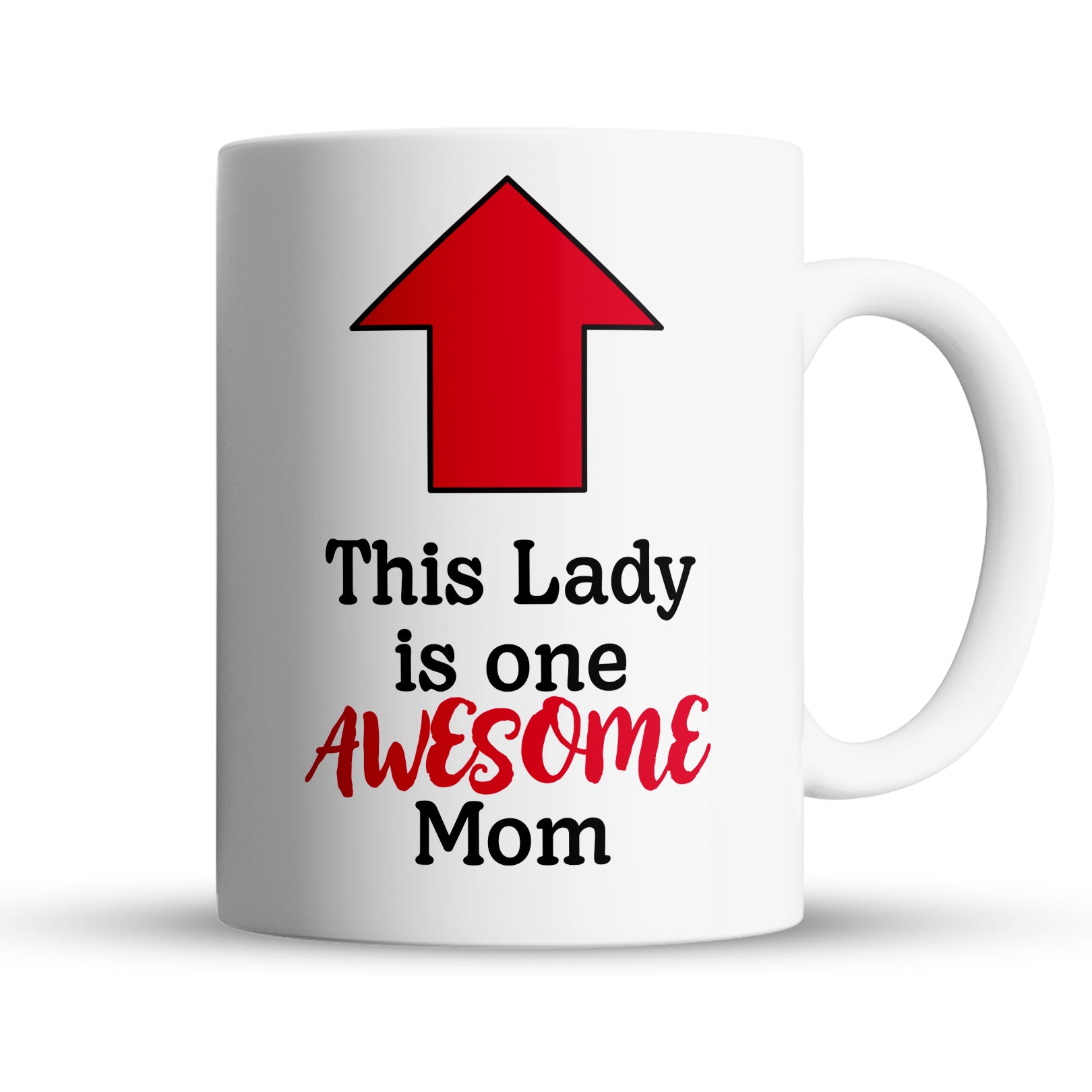 “This Lady, One Awesome Mom” Large 15oz Mug - Funny Gift for Mom