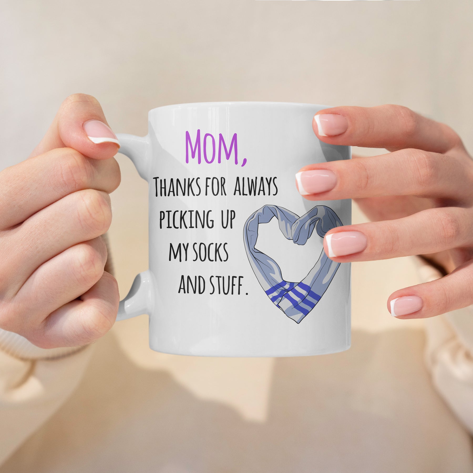 “Thanks For Picking Up Socks" Large 15oz Mug - Funny Gift for Mom