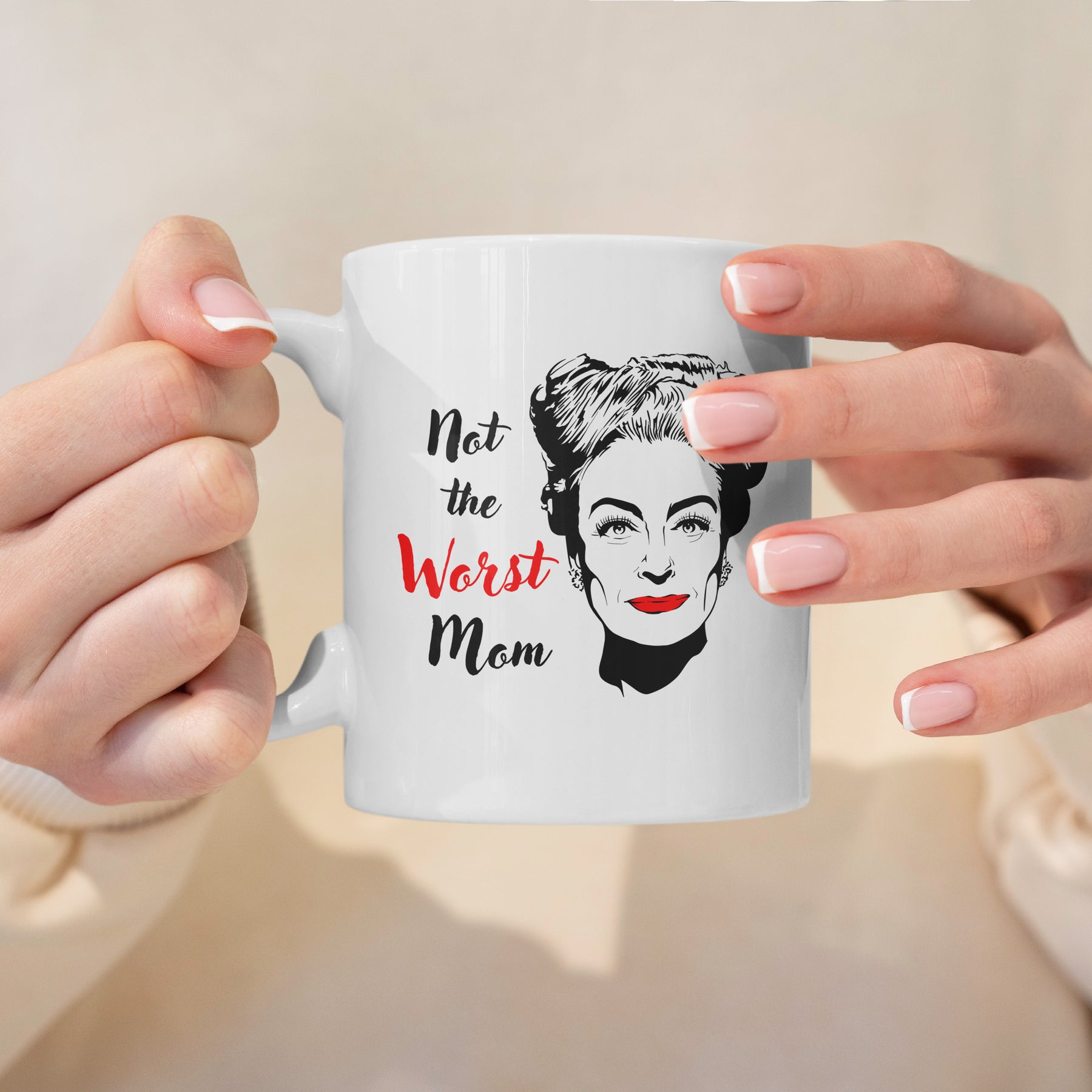 Joan Crawford "Worst Mom” Large 15oz Mug - Funny Gift for Mom