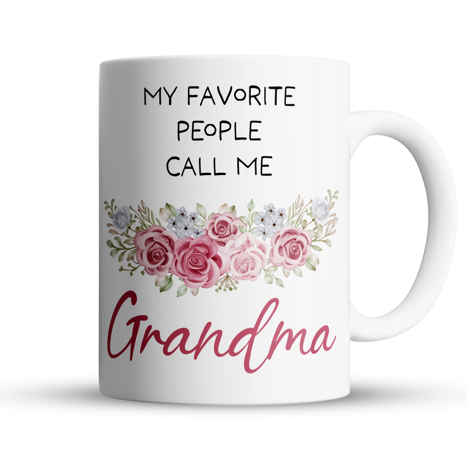 “My Favorite People Call Me” Large 15oz Mug - Cute Gift For Grandma