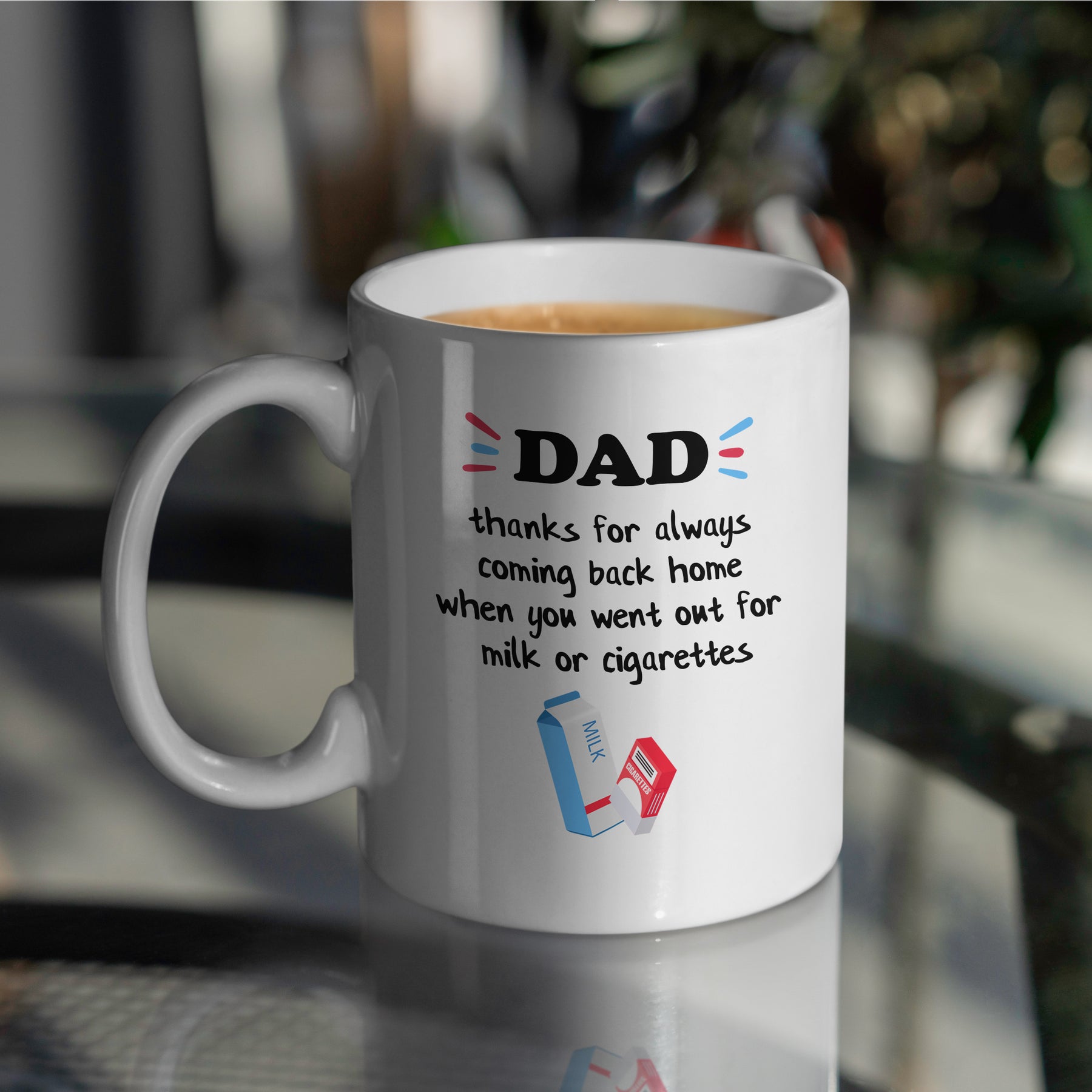 "Thanks For Coming Home" Large 15oz Mug - Funny Gift for Dad