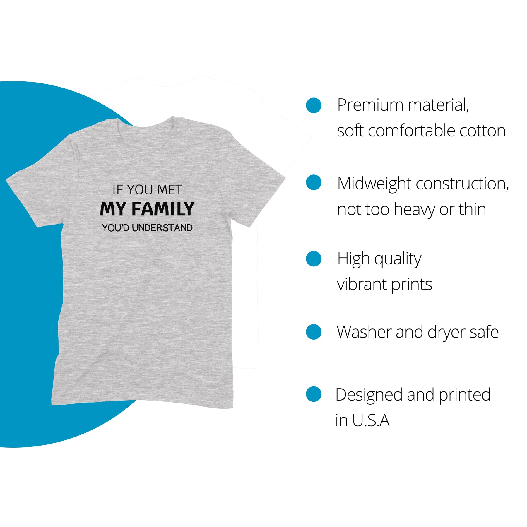 "If You Met My Family" Premium Midweight Ringspun Cotton T-Shirt - Mens/Womens Fits