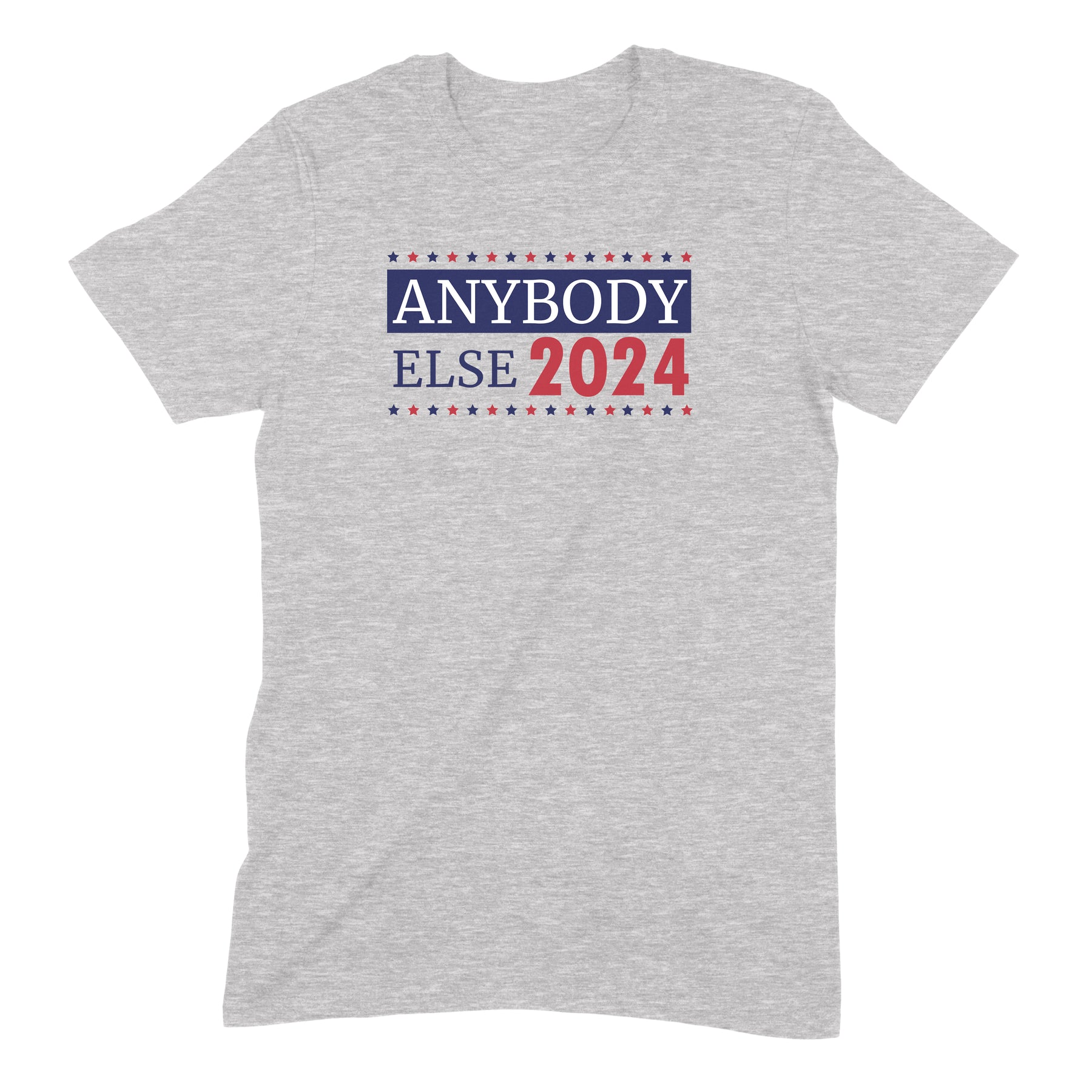 "Anybody Else" Premium Midweight Ringspun Cotton T-Shirt - Mens/Womens Fits