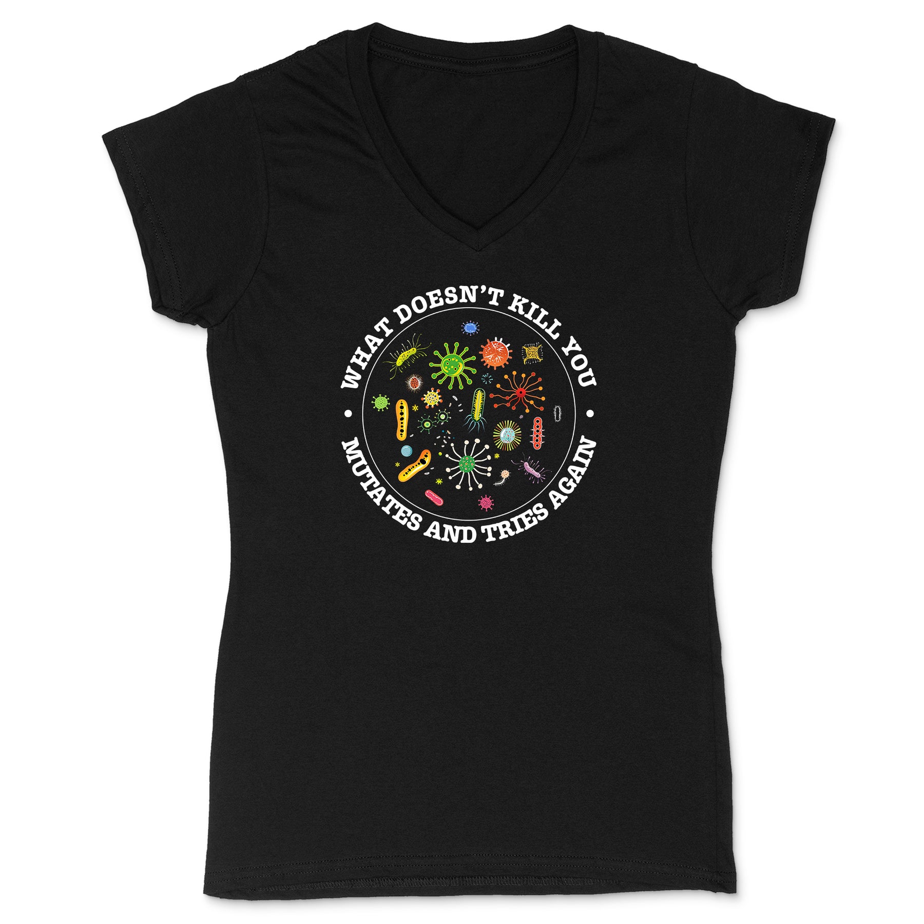 "What Doesn't Kill You" Premium Midweight Ringspun Cotton T-Shirt - Mens/Womens Fits