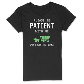 "Be Patient With Me" Premium Midweight Ringspun Cotton T-Shirt - Mens/Womens Fits