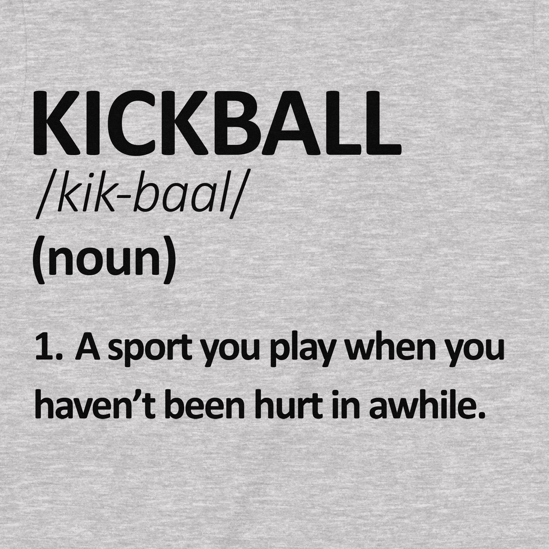 "Kickball Defined" Premium Midweight Ringspun Cotton T-Shirt - Mens/Womens Fits