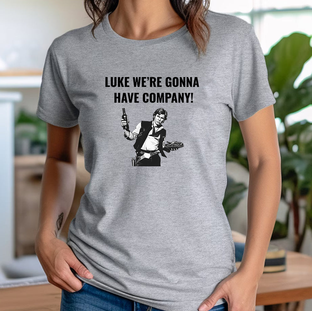 "Luke We're Gonna Have Company" Premium Midweight Ringspun Cotton T-Shirt - Mens/Womens Fits