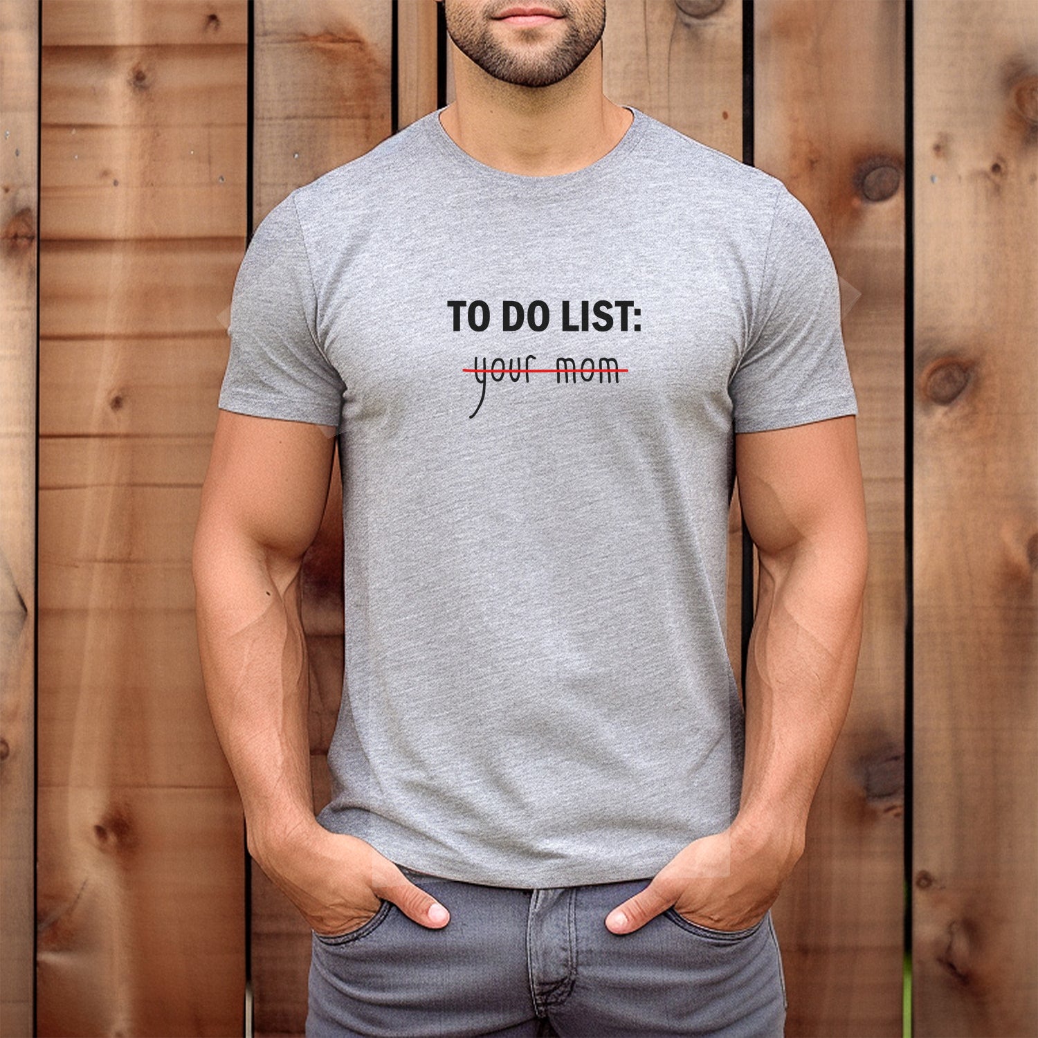 "To Do, Your Mom" Premium Midweight Ringspun Cotton T-Shirt - Mens/Womens Fits