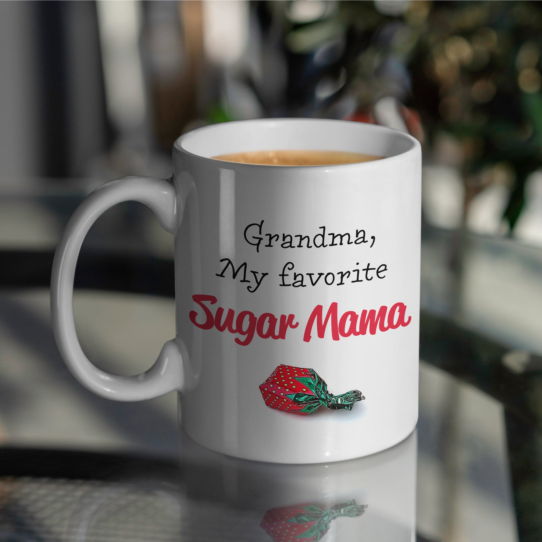 “My Favorite Sugar Mama” Large 15oz Mug - Funny Gift for Grandma