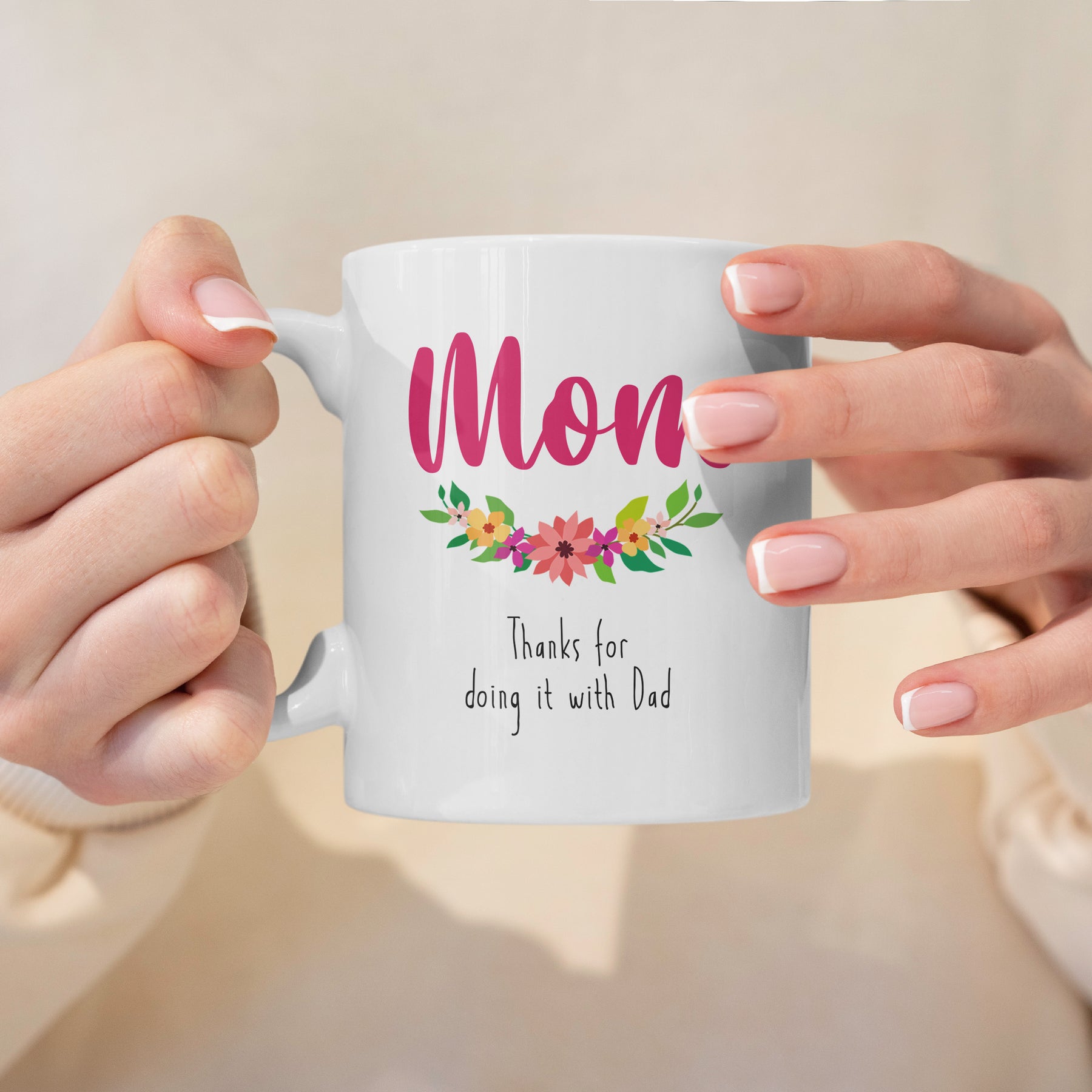“Thanks For Doing It” Large 15oz Mug - Funny Gift for Mom