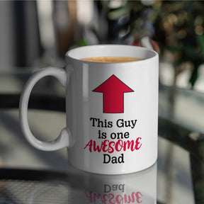 "This Guy Is One Awesome Dad" Large 15oz Mug - Funny Gift for Dad