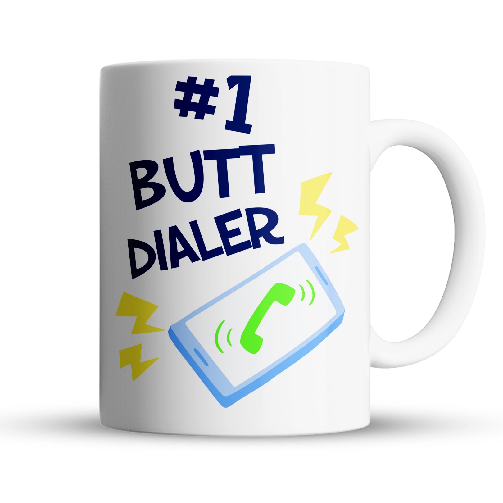 “#1 Butt Dialer” Large 15oz Mug - Funny Gift for Mom, Dad