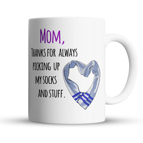 “Thanks For Picking Up Socks" Large 15oz Mug - Funny Gift for Mom