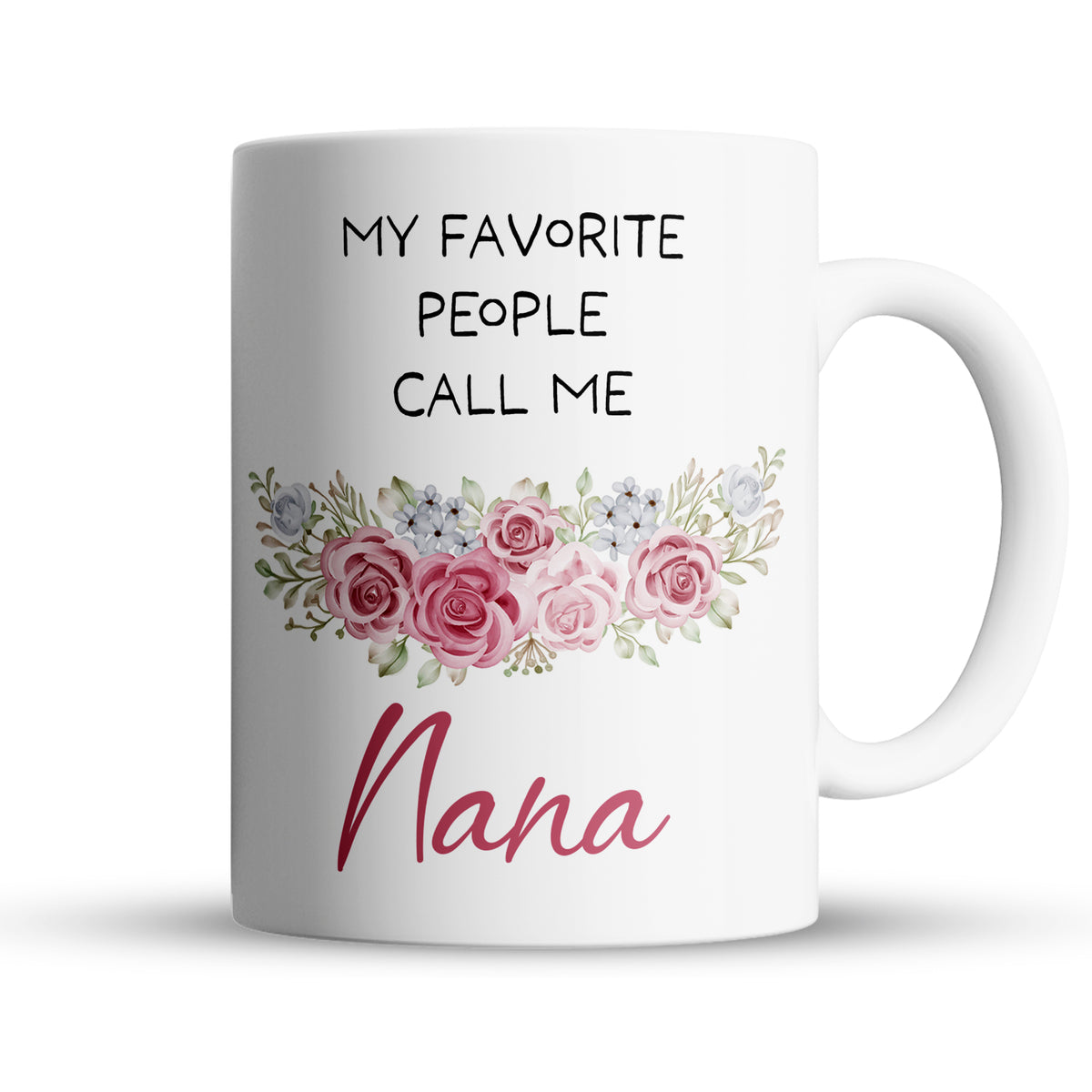 “My Favorite People Call Me” Large 15oz Mug - Cute Gift For Grandma