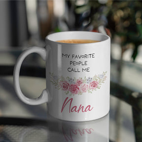 “My Favorite People Call Me” Large 15oz Mug - Cute Gift For Grandma