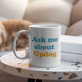 "Ask Me About Updog" Large 15oz Mug - Funny Gift for Friends, Family