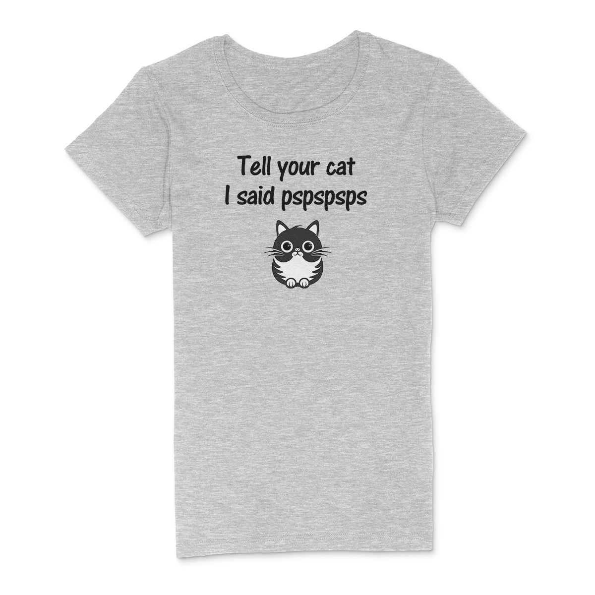 "Tell Your Cat" Premium Midweight Ringspun Cotton T-Shirt - Mens/Womens Fits