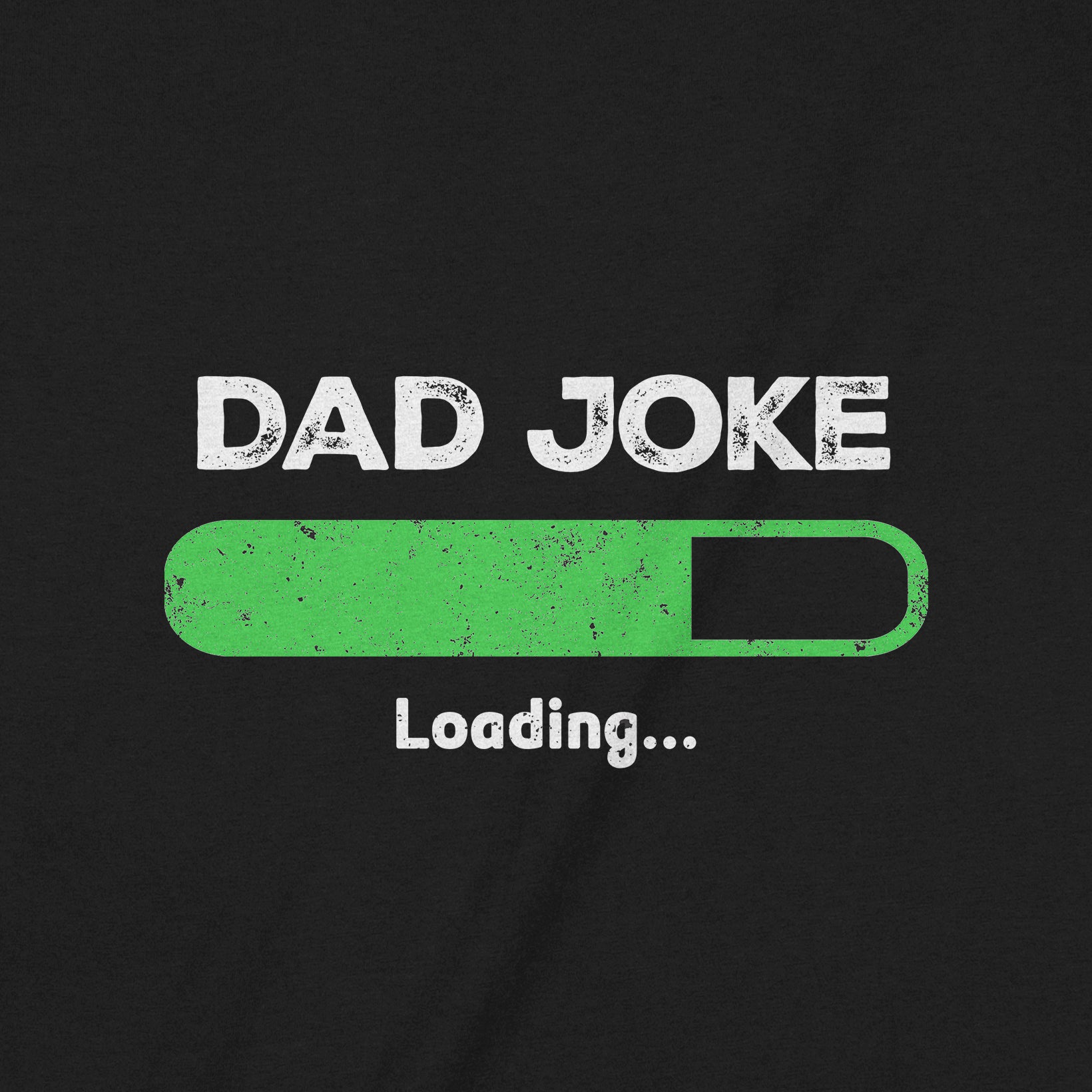 "Dad Joke Loading" Premium Midweight Ringspun Cotton T-Shirt - Mens Fits