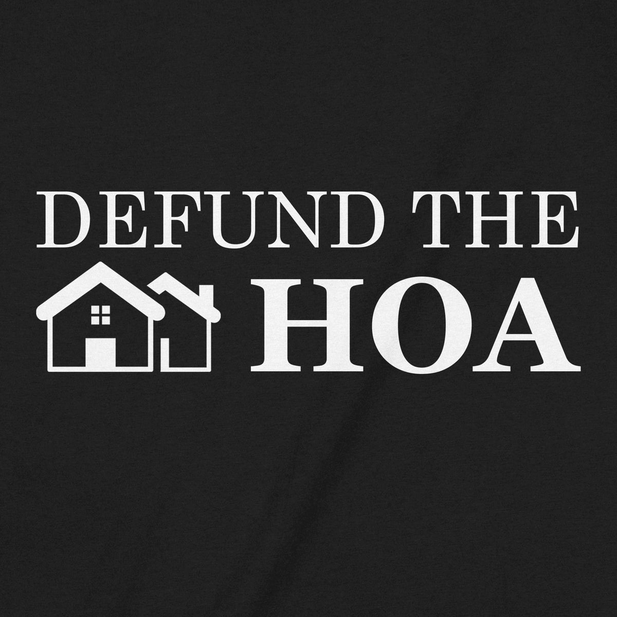 "Defund The HOA" Premium Midweight Ringspun Cotton T-Shirt - Mens/Womens Fits