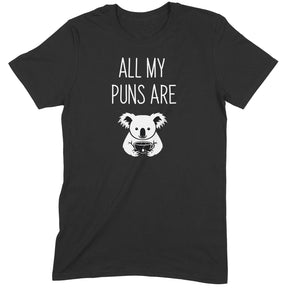 "Quality Puns" Premium Midweight Ringspun Cotton T-Shirt - Mens/Womens Fits