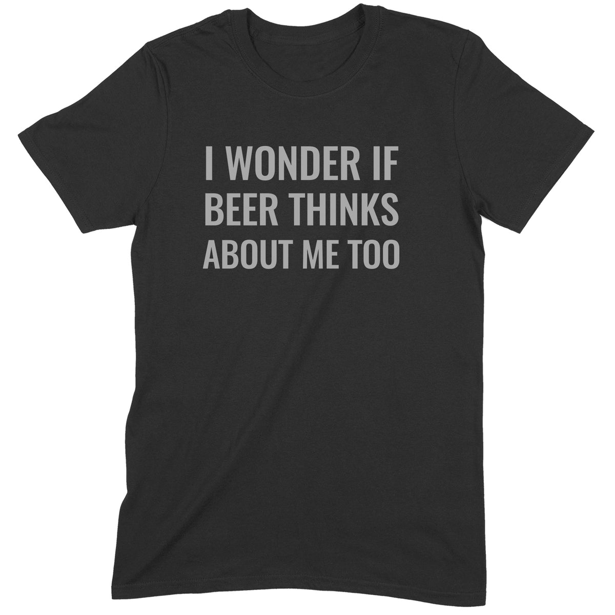 "Wonder If Beer" Premium Midweight Ringspun Cotton T-Shirt - Mens/Womens Fits