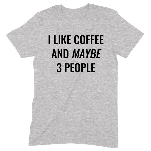 "I Like Coffee" Premium Midweight Ringspun Cotton T-Shirt - Mens/Womens Fits