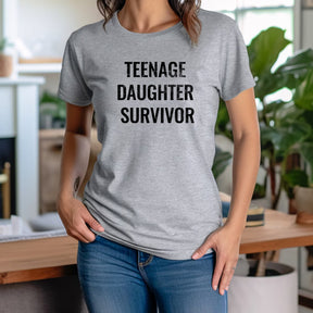 "Teenage Daughter Surviver" Premium Midweight Ringspun Cotton T-Shirt - Mens/Womens Fits