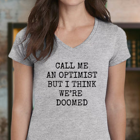 "Call Me An Optimist" Premium Midweight Ringspun Cotton T-Shirt - Mens/Womens Fits