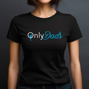 "Only Dads" Premium Midweight Ringspun Cotton T-Shirt - Mens/Womens Fits