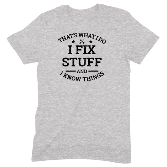 "That's What I Do" Premium Midweight Ringspun Cotton T-Shirt - Mens/Womens Fits