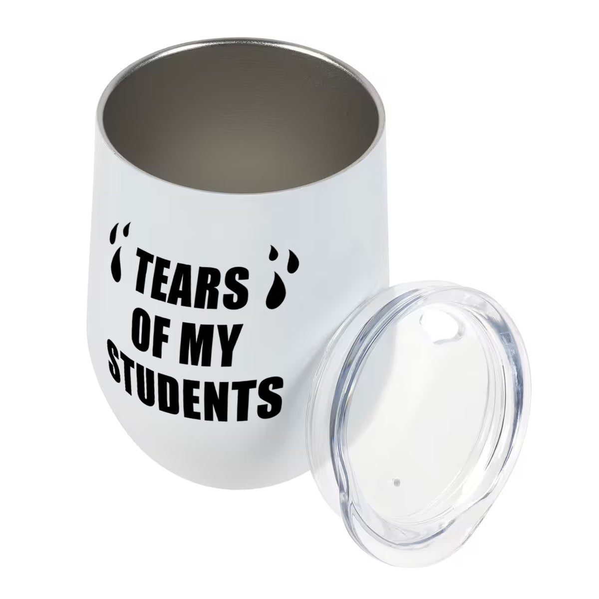 Tears Of My Students 12oz Stemless Wine Traveler With Lid - Double Insulated