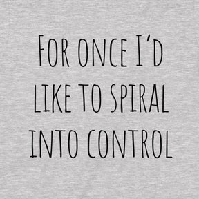 "Spiral Into Control" Premium Midweight Ringspun Cotton T-Shirt - Mens/Womens Fits