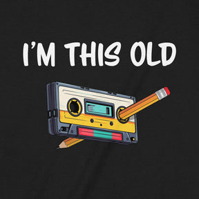 "I'm This Old" Premium Midweight Ringspun Cotton T-Shirt - Mens/Womens Fits