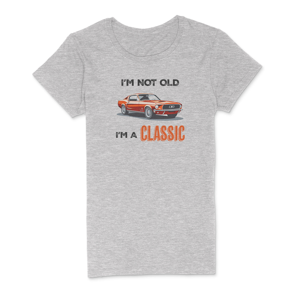 "I'm Not Old, I'm a Classic" Premium Midweight Ringspun Cotton T-Shirt - Mens/Womens Fits