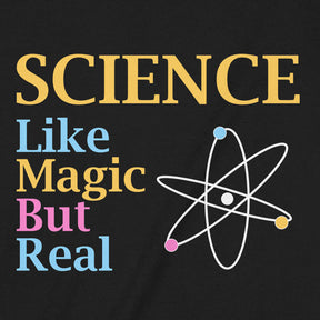 "Science- Like Magic But Real" Premium Midweight Ringspun Cotton T-Shirt - Mens/Womens Fits
