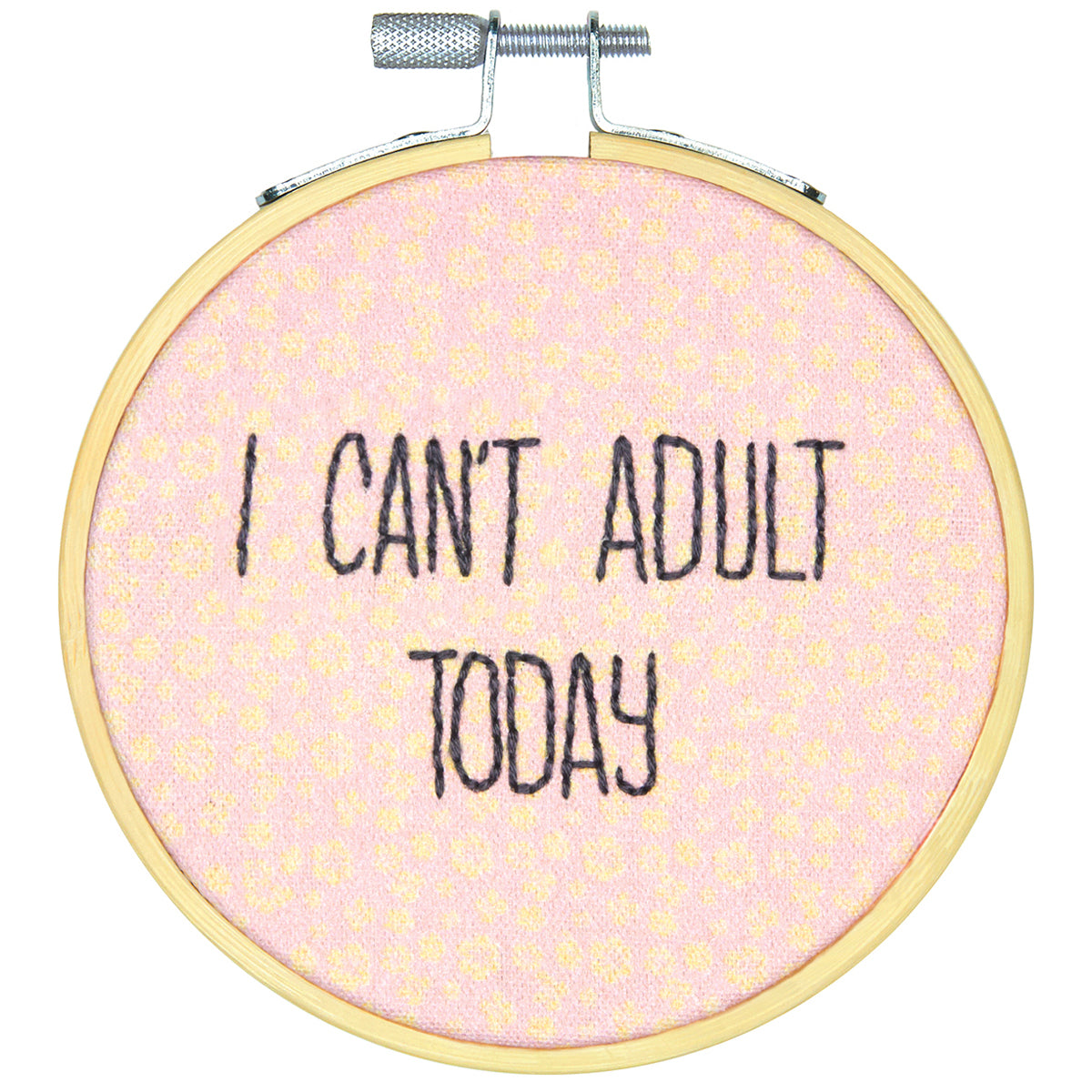 Dimensions I Can't Adult Today-Stitched in Thread Short N' Sweet Mini Embroidery Kit, 4